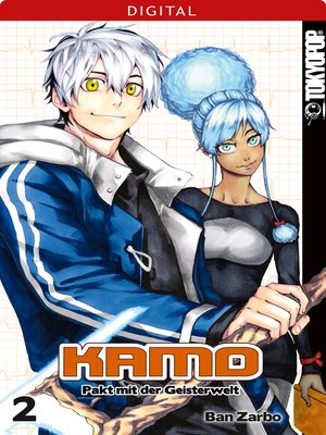 cover image of Kamo: Pakt mit der Geisterwelt, Band 2